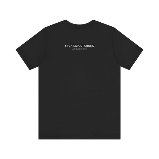 Expectations Tee